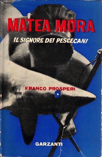 1953 - matea mora, il signore dei pescecani.jpeg