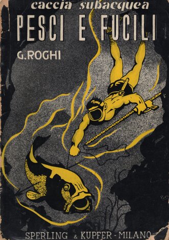1952 - pesci e fucili - gianni roghi.jpeg