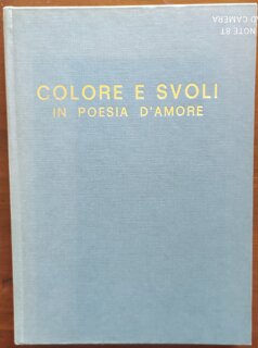 colori e svoli in poesia d'amore.jpeg colori e svoli in poesia d'amore.jpeg