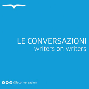 Writers on Writers - Festival Le Conversazioni Celebrità internazionali leggono letteratura sulle pagine web de La Repubblica e YouTube