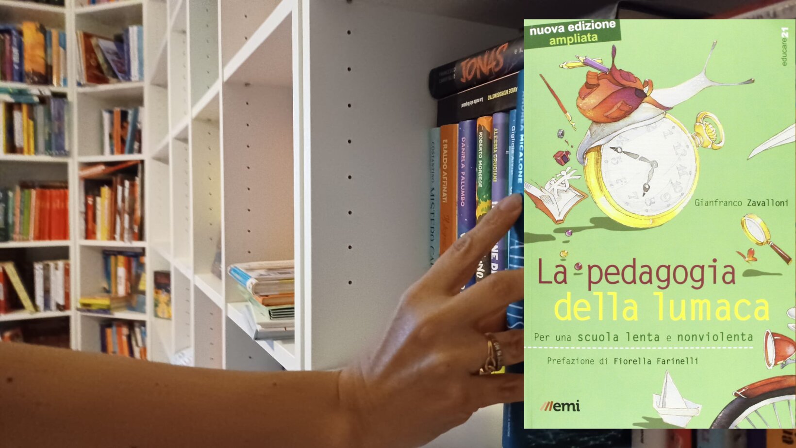 La pedagogia della lumaca di Gianfranco Zavalloni.