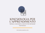 slide del video youtube sulla kinesiologia per l'apprendimento