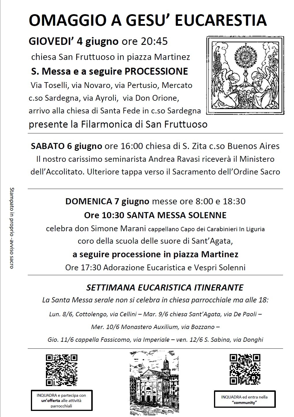 Corpus Domini - 4 Giugno Processione 20:45 - 6 Giugno Andrea Ravasi Accolitato - 7 Giugno Santa Messa Solenne 10:30