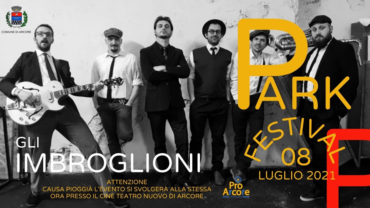 Gli Imbroglioni Concerto - Swing da trattoria - Park Festival - Giovedì 08 Luglio ore 21.00