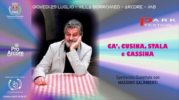 Ca', Cusina, Stala e Cassina - Park Festival - Giovedì 29 Luglio ore 21.00