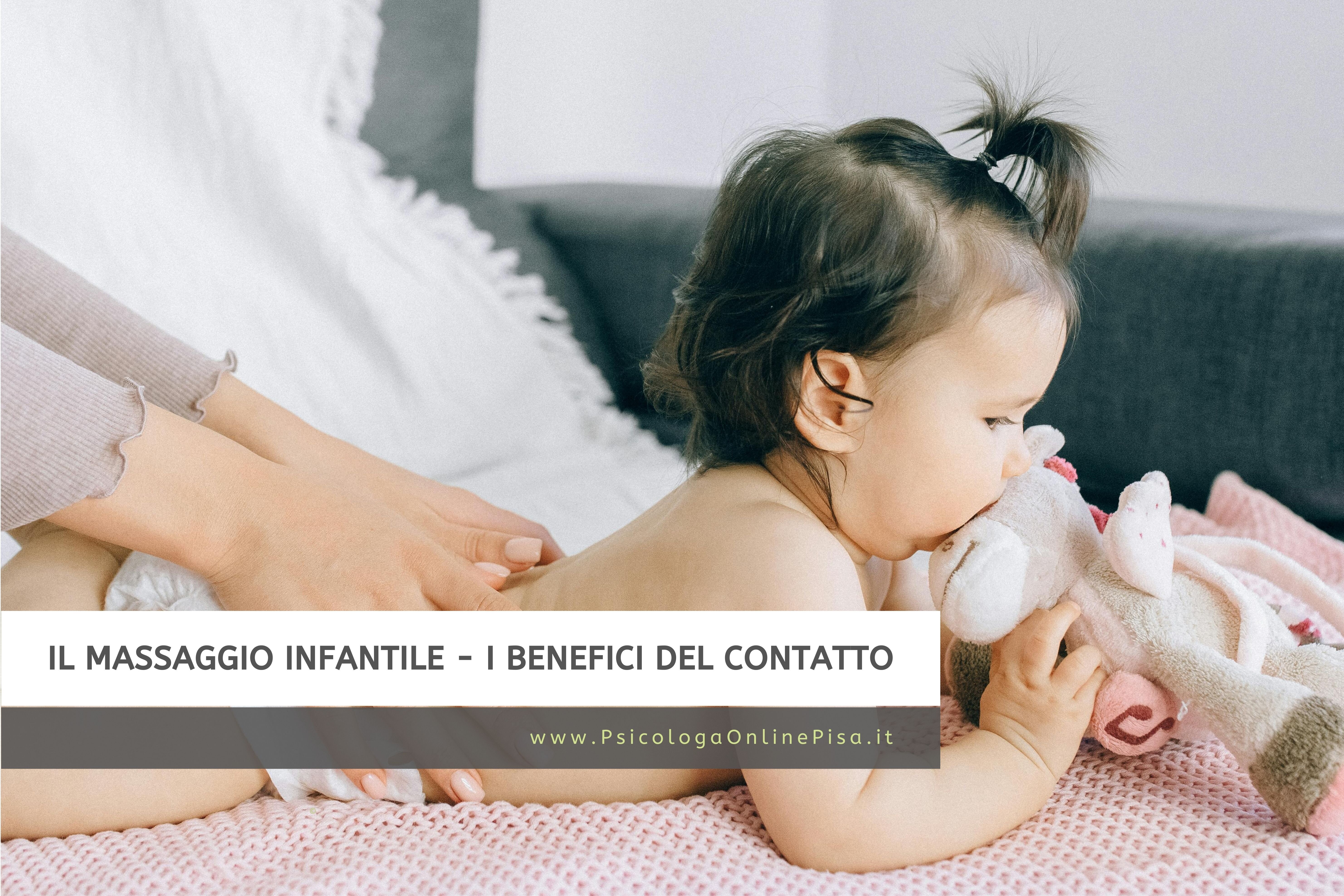 IL MASSAGGIO INFANTILE - I BENEFICI DEL CONTATTO