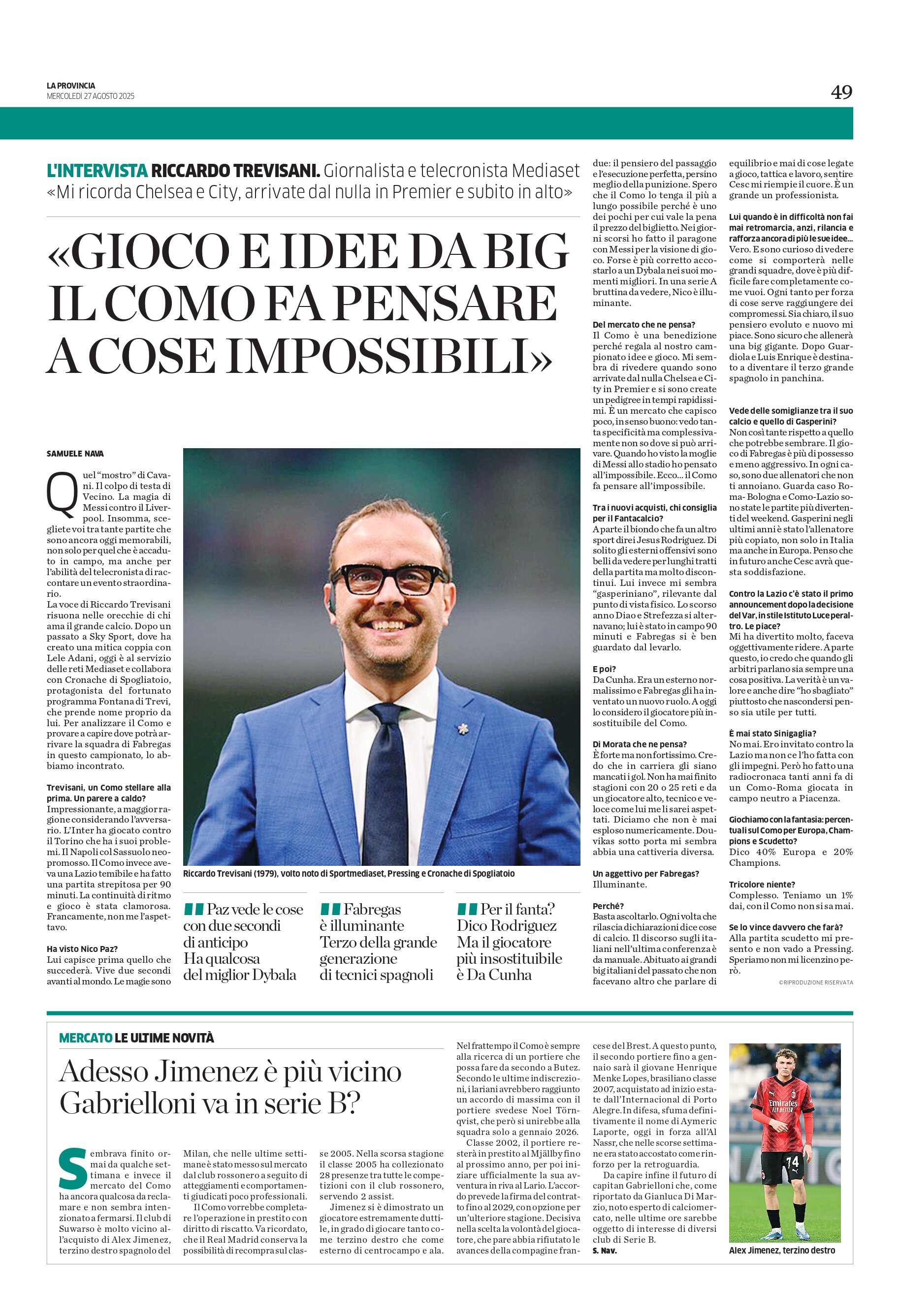 "Il Como fa pensare a cose impossibili" - Intervista a Riccardo Trevisani