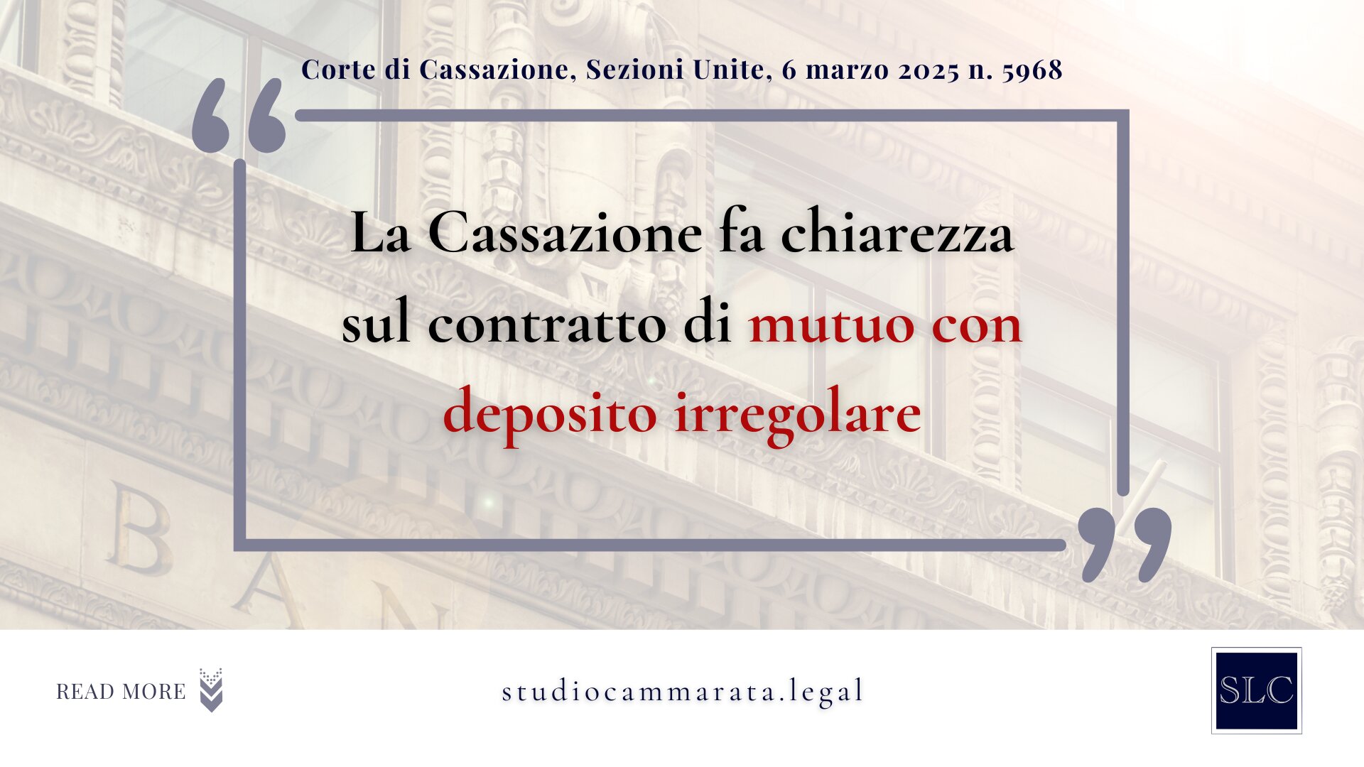 La Cassazione fa chiarezza sul contratto di mutuo con deposito irregolare