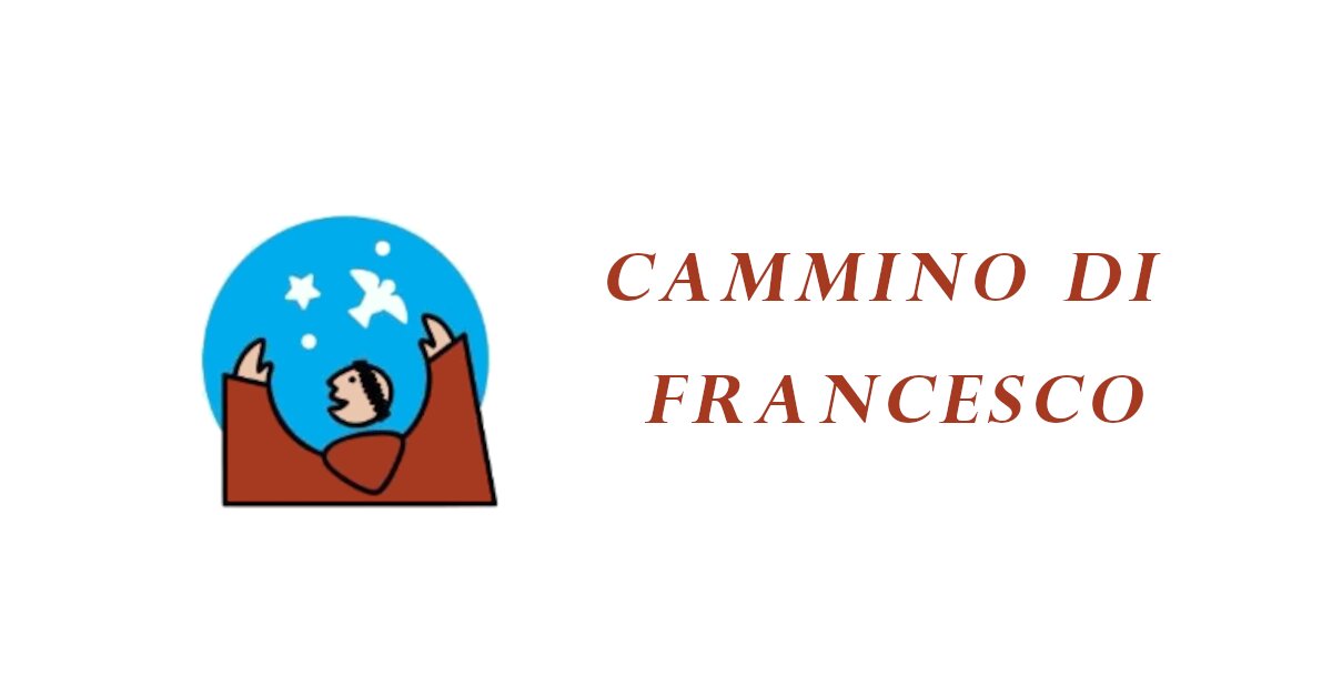 CAMMINO DI FRANCESCO