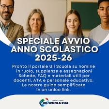 Avvio anno scolastico 25-26: pronto il portale Uil Scuola su nomine in ruolo, supplenze e assegnazioni
