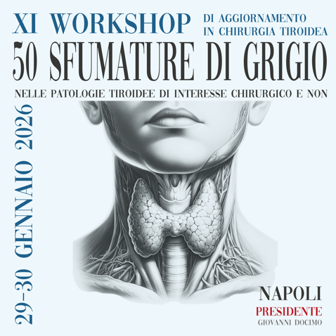 locandina “50 sfumature di grigio nelle patologie tiroidee di interesse chirurgico … e non”