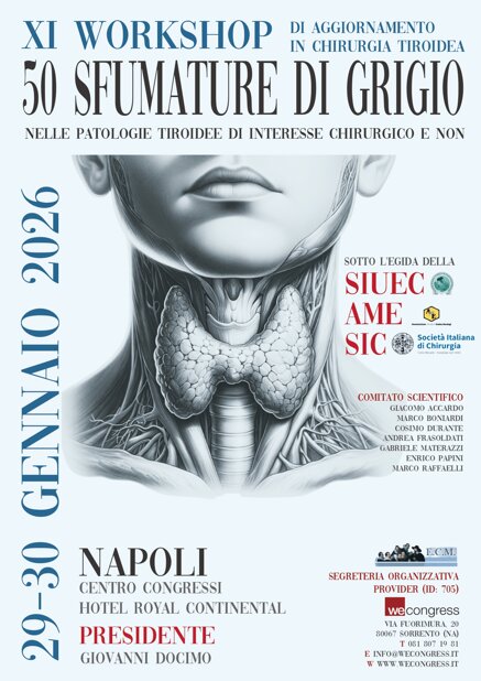 locandina “50 sfumature di grigio nelle patologie tiroidee di interesse chirurgico … e non”_page-0001.jpeg locandina “50 sfumature di grigio nelle patologie tiroidee di interesse chirurgico … e non”_page-0001.jpeg