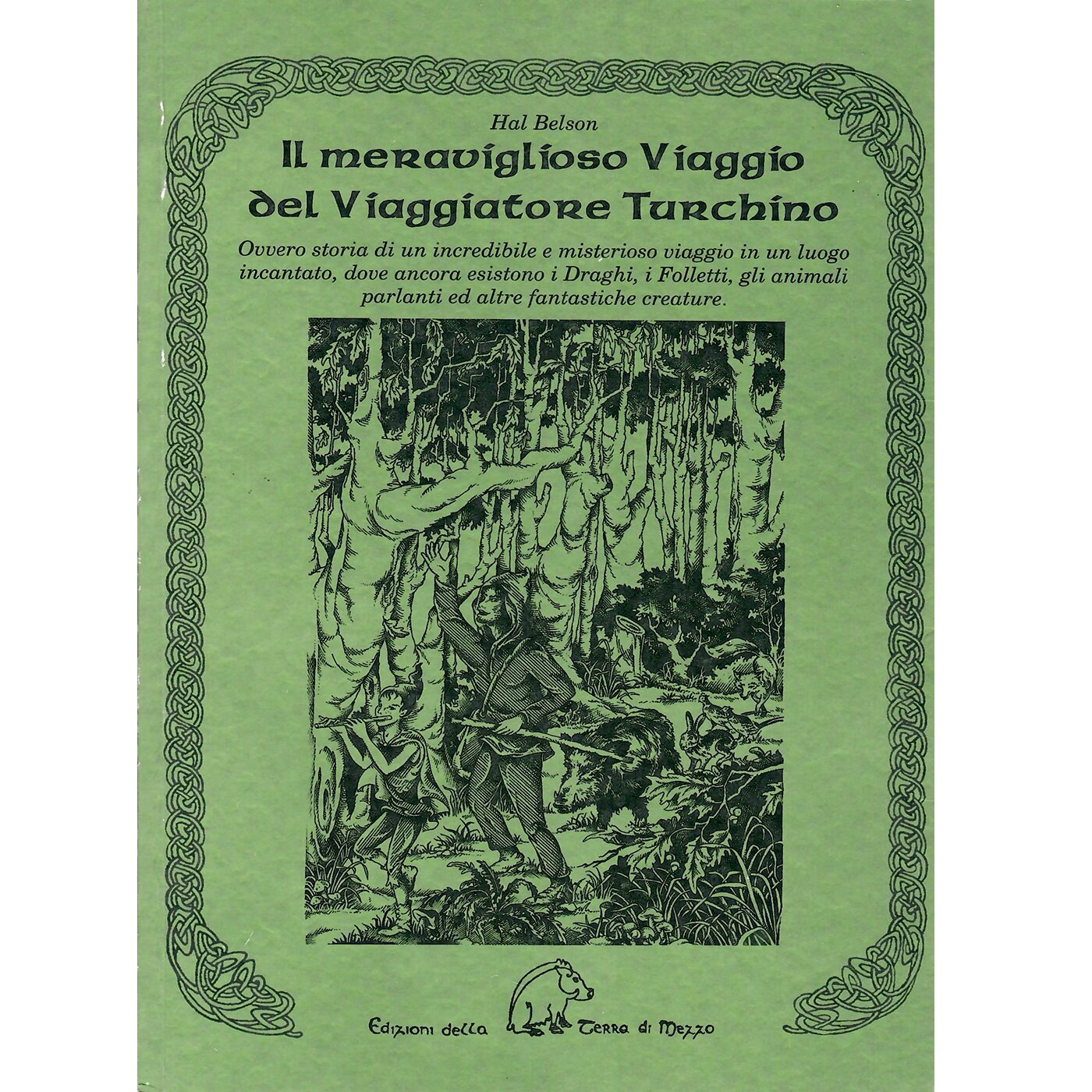 #5 #6 #7 #8 #10 #11 #12 #13 Il meraviglioso viaggio del viaggiatore turchino