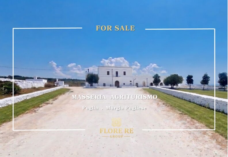 PUGLIA . MASSERIA AGRITURISMO . VENDITA . DIEGO FLORE . RE GROUP