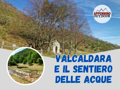 valcaldara e sentiero delle acque