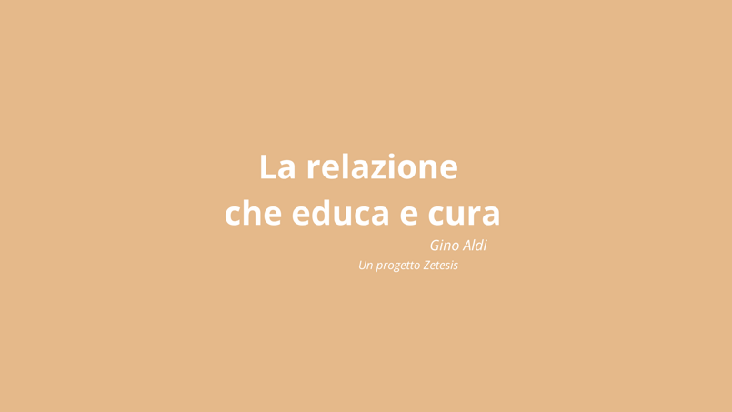 la relazione che educa e cura (1)