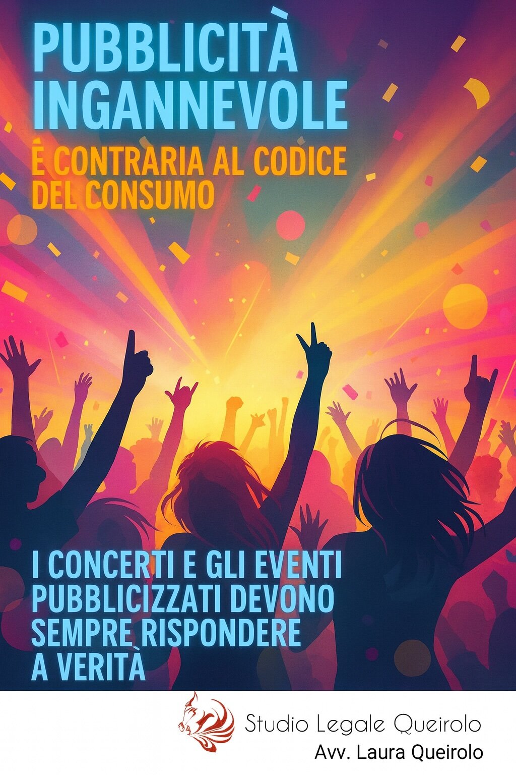 PUBBLICITÀ INGANNEVOLE ED EVENTI NON VERITIERI