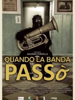 QUANDO LA BANDA PASSò Cortometraggio