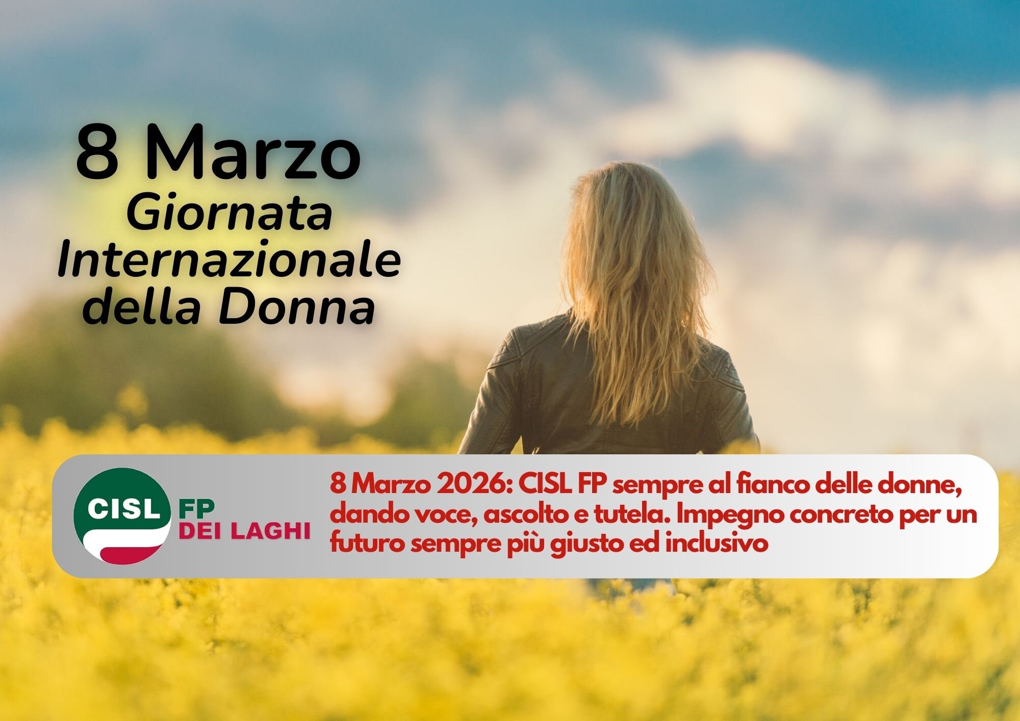 CISL FP dei laghi. Verso l&rsquo; 8 Marzo: sempre al fianco delle donne, dando voce, ascolto e tutela.