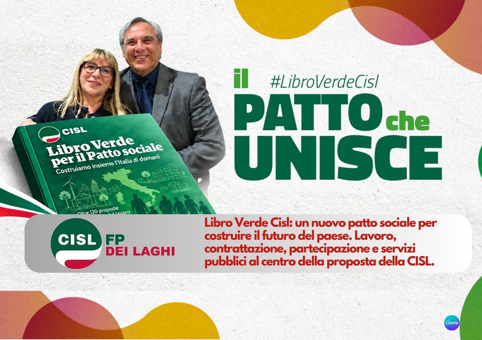 CISL FP dei laghi. Libro Verde Cisl: un nuovo patto sociale per costruire il futuro del paese.