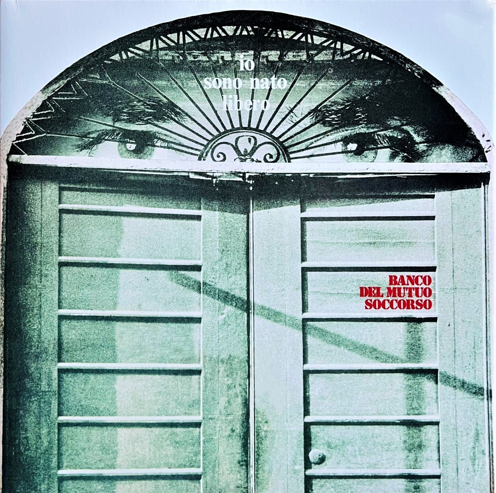 Io sono nato libero del Banco del Mutuo Soccorso