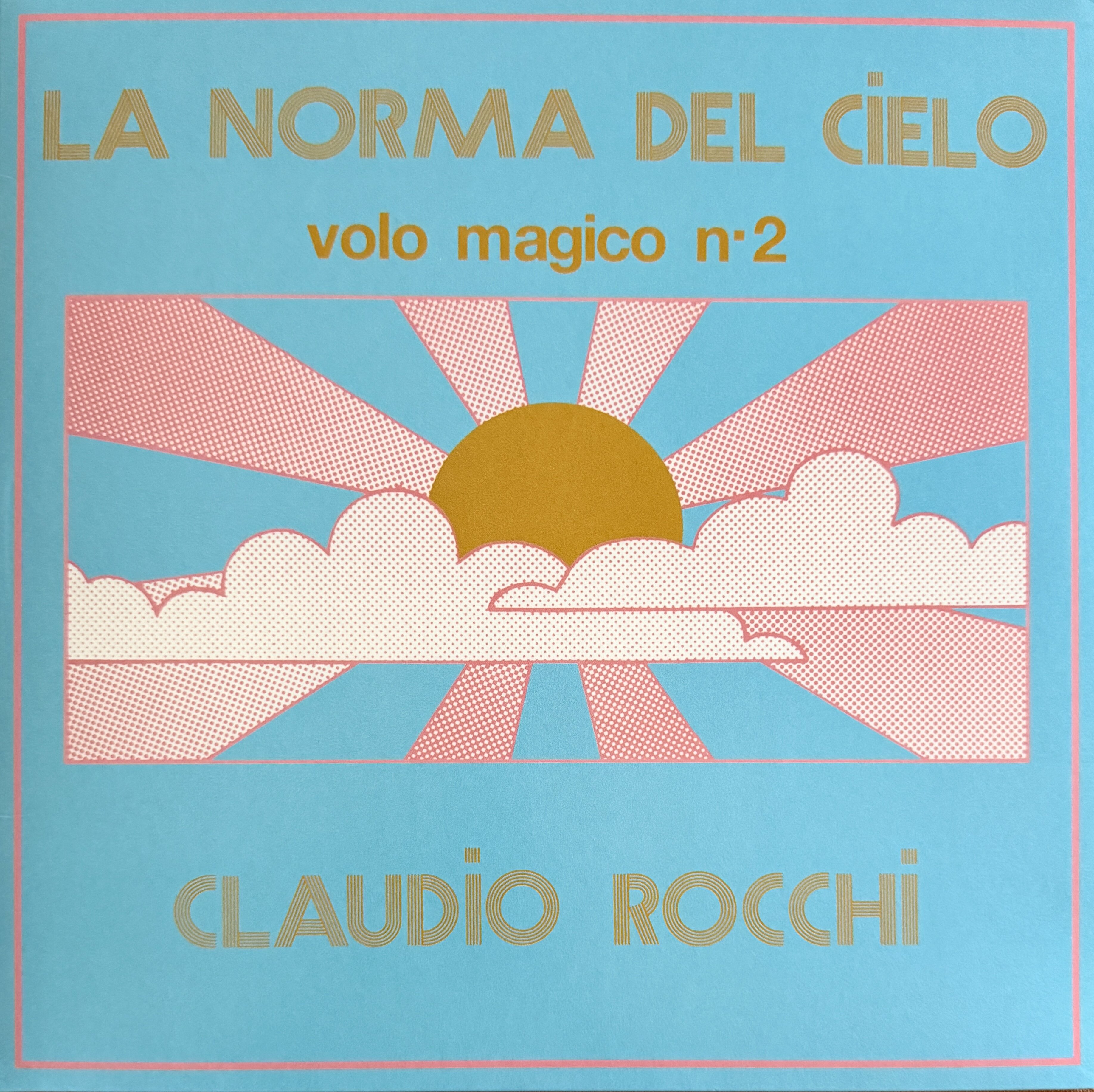 La Norma del Cielo (Volo Magico N. 2) di Claudio Rocchi