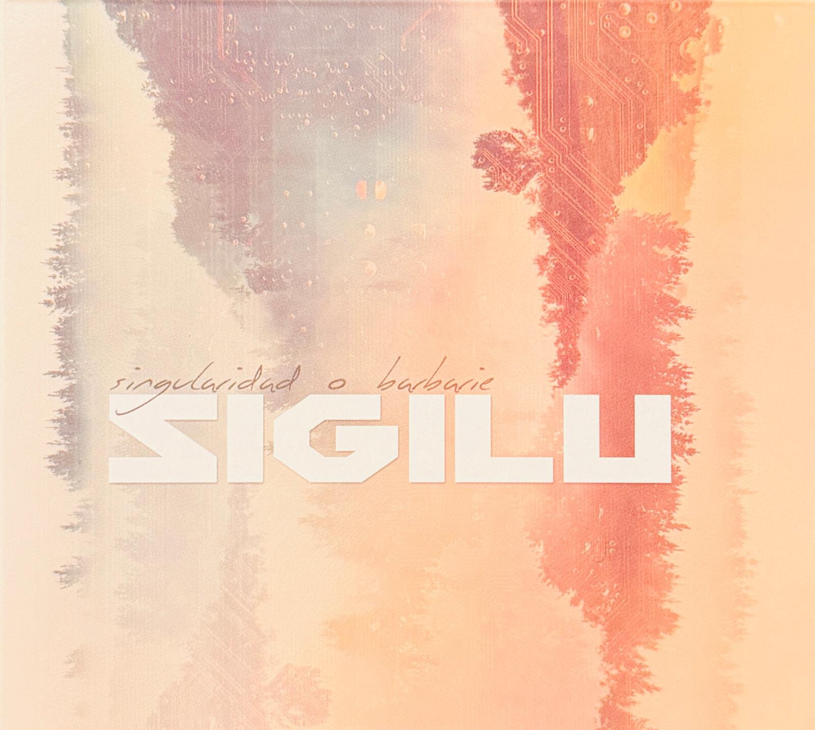 Singularidad o Barbarie dei Sigilu