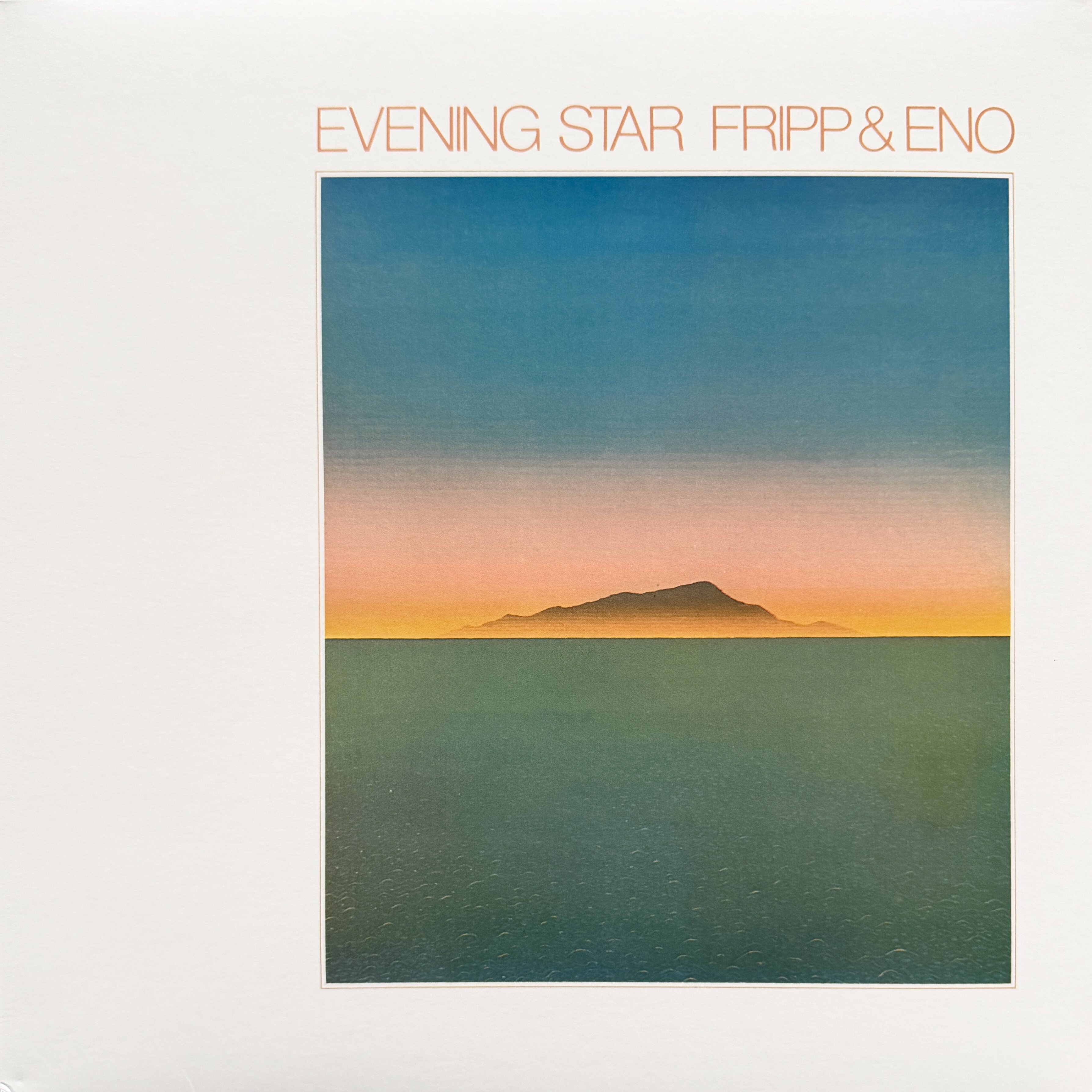 Evening Star di Fripp & Eno