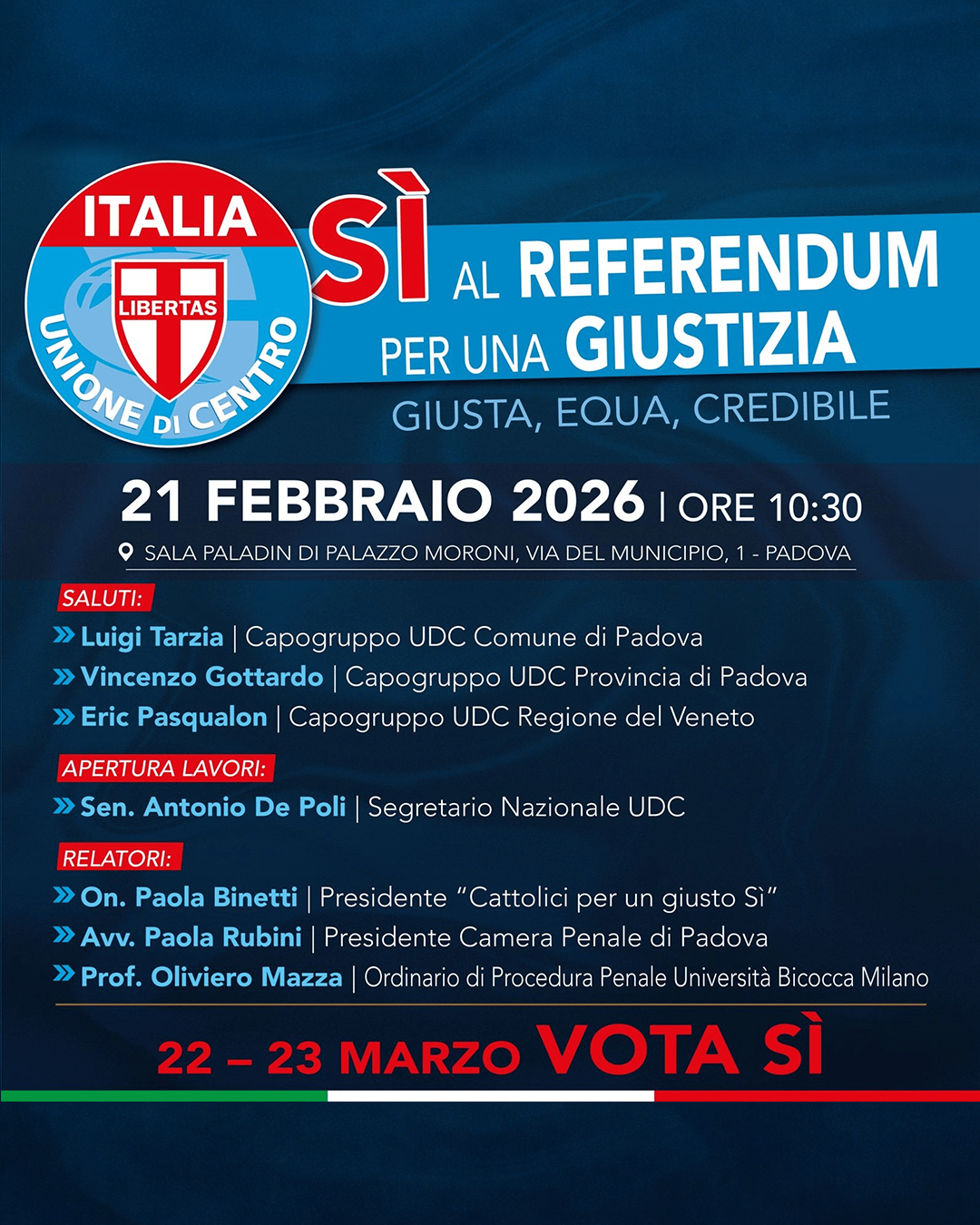 S&Igrave; al Referendum per una giustizia giusta, equa, credibile - Padova - 21 Febbraio Ore 10.30