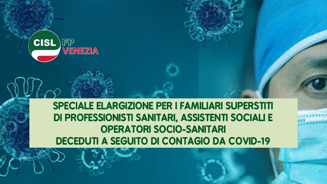 CISL FP Venezia. Familiari superstiti personale sanitario deceduto per Covid: speciale elargizione CISL FP Venezia. Familiari superstiti personale sanitario deceduto per Covid: speciale elargizione