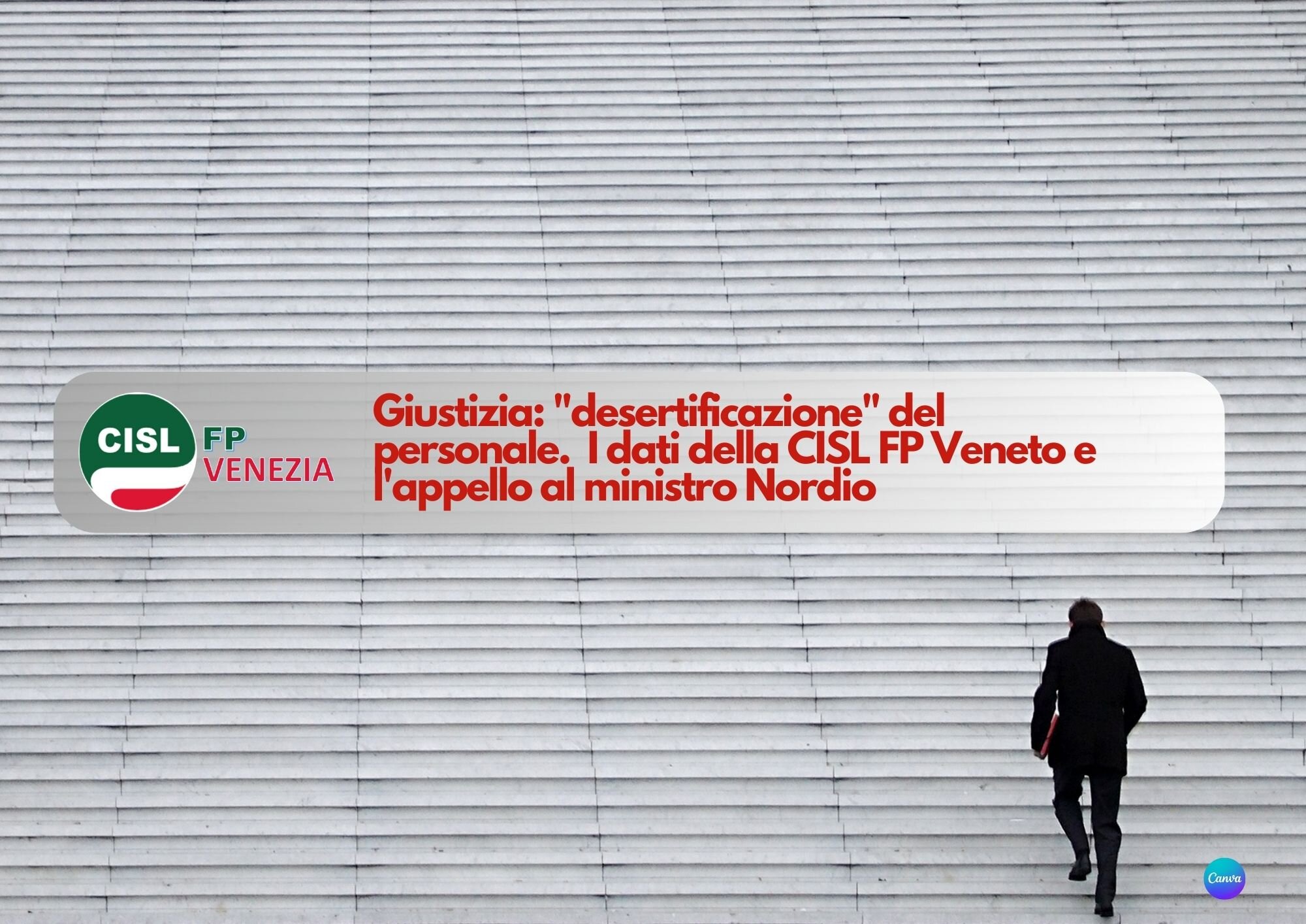 CISL FP Venezia. Giustizia senza personale. I dati sconfortanti della CISL FP Veneto e l'ennesimo appello a Nordio CISL FP Venezia. Giustizia senza personale. I dati sconfortanti della CISL FP Veneto e l'ennesimo appello a Nordio