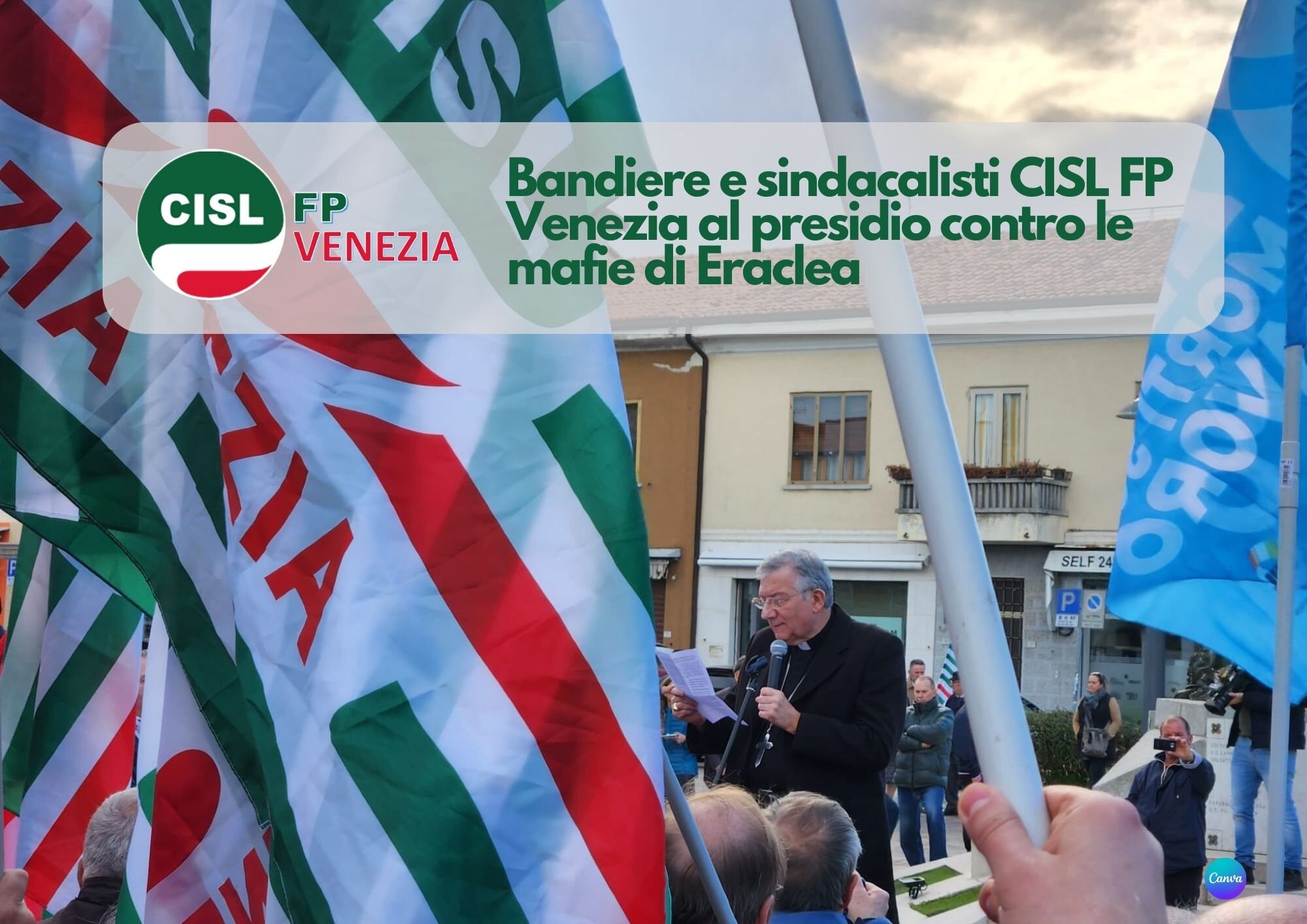 CISL FP Venezia. Eraclea, presidio contro le mafie: presenti le bandiere e i sindacalisti CISL CISL FP Venezia. Eraclea, presidio contro le mafie: presenti le bandiere e i sindacalisti CISL