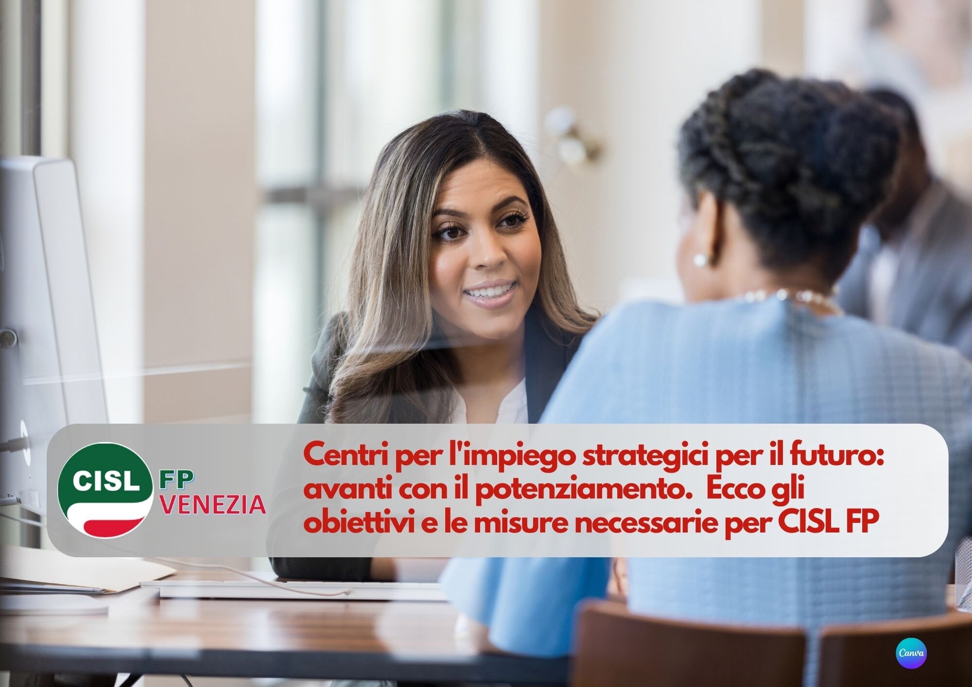CISL FP Venezia. Centri per l'impiego strategici per il futuro: avanti con il potenziamento CISL FP Venezia. Centri per l'impiego strategici per il futuro: avanti con il potenziamento