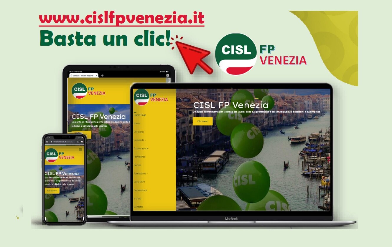 CISL FP Venezia. Notizie, servizi, informazioni utili, convenzioni. Basta un solo clic! www.cislfpvenezia.it CISL FP Venezia. Notizie, servizi, informazioni utili, convenzioni. Basta un solo clic! www.cislfpvenezia.it