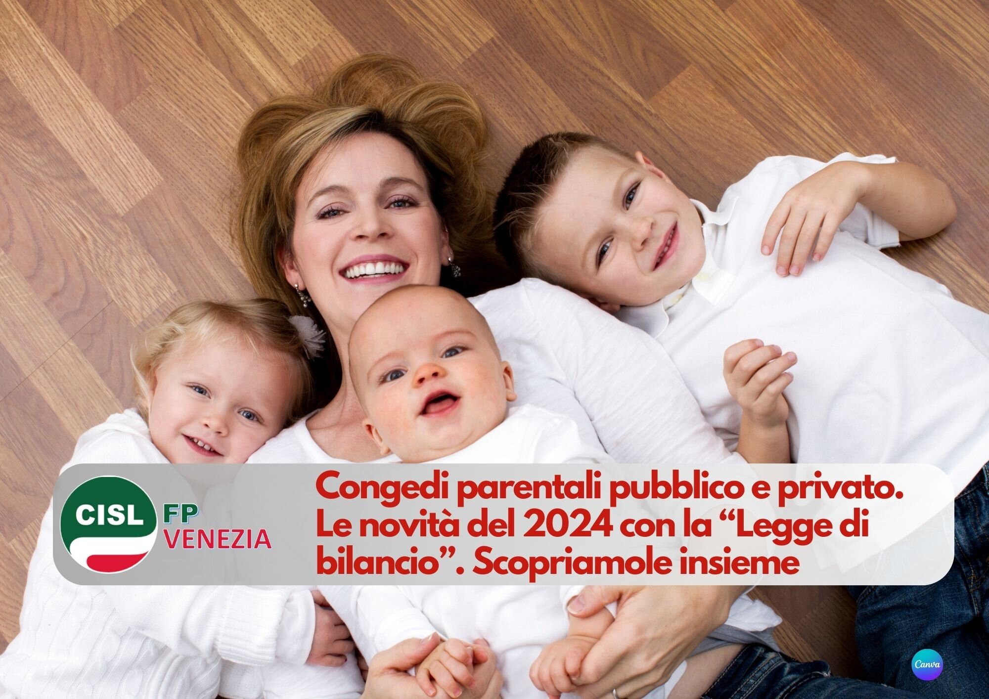 CISL FP Venezia. Congedi parentali pubblico e privato. Le novità del 2024 con la Legge di bilancio CISL FP Venezia. Congedi parentali pubblico e privato. Le novità del 2024 con la Legge di bilancio