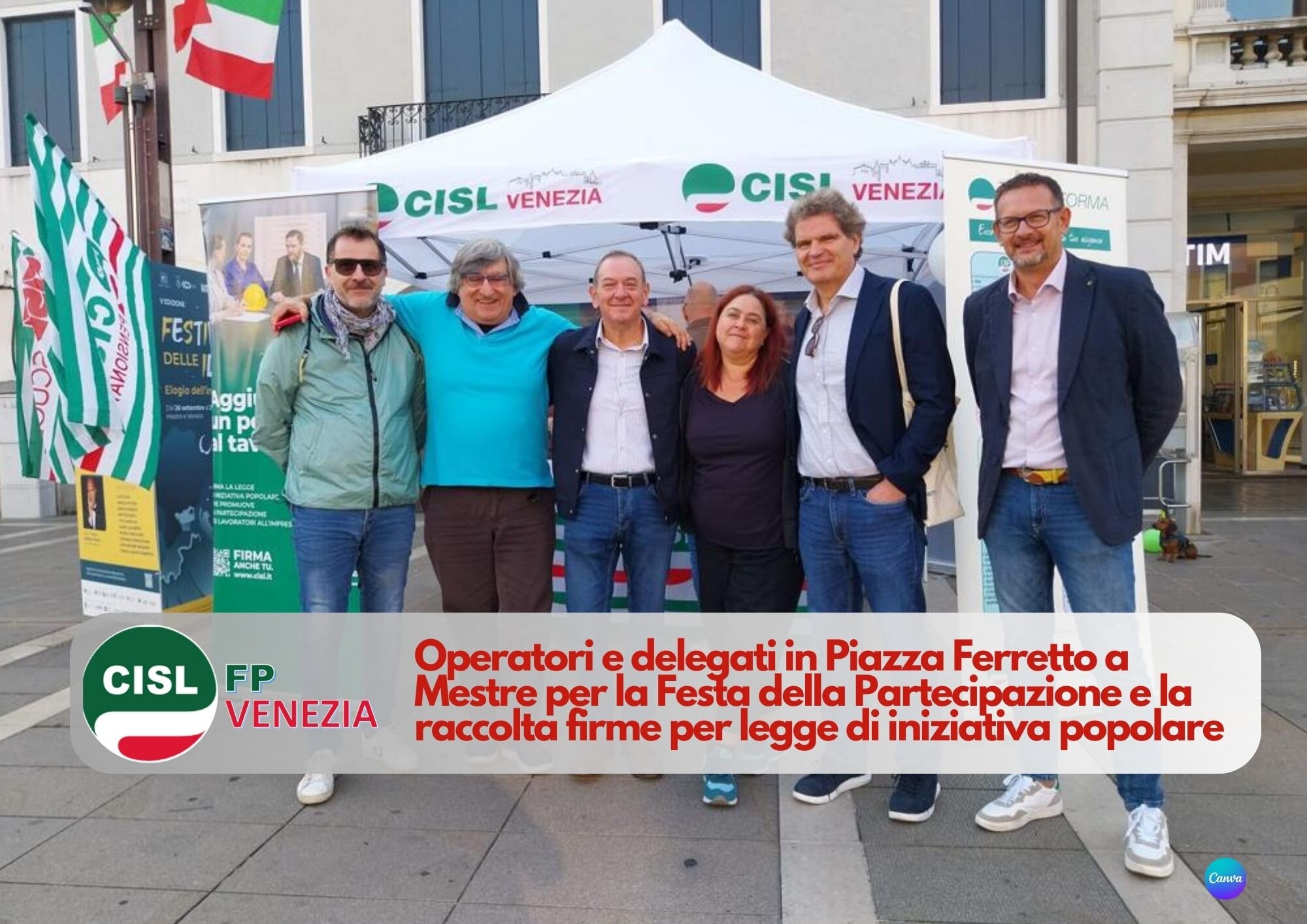 CISL FP Venezia. Anche noi in piazza per sottoscrivere la proposta di legge Cisl per la partecipazione CISL FP Venezia. Anche noi in piazza per sottoscrivere la proposta di legge Cisl per la partecipazione