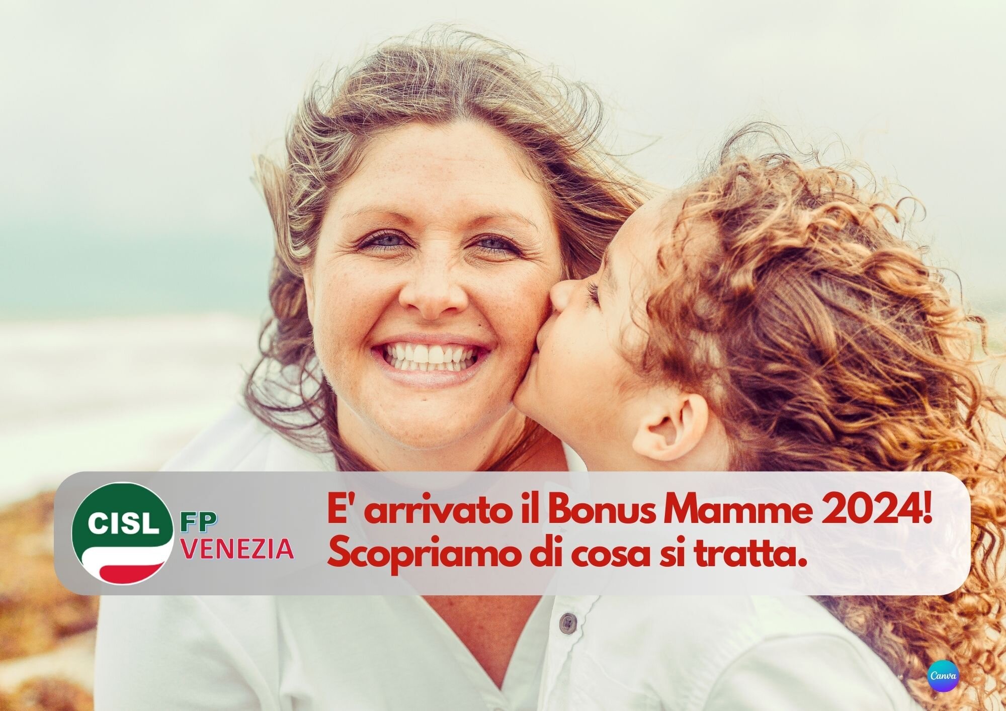 CISL FP Venezia. Arriva il bonus mamme 2024. Scopriamo di cosa si tratta CISL FP Venezia. Arriva il bonus mamme 2024. Scopriamo di cosa si tratta