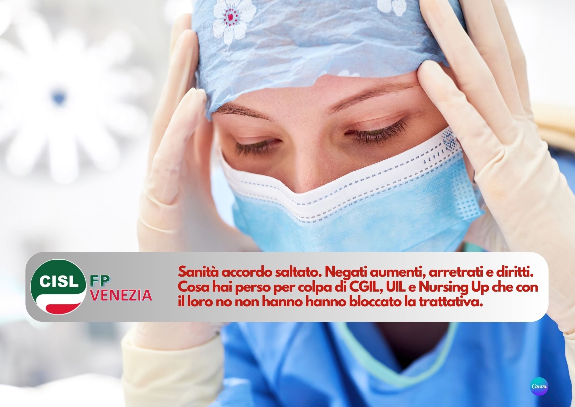 CISL FP Venezia. Sanità accordo saltato. Ecco cosa hai perso per colpa di CGIL, UIL e Nursing Up