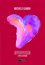 michele-gianni-amoressia-e-altre-parologie