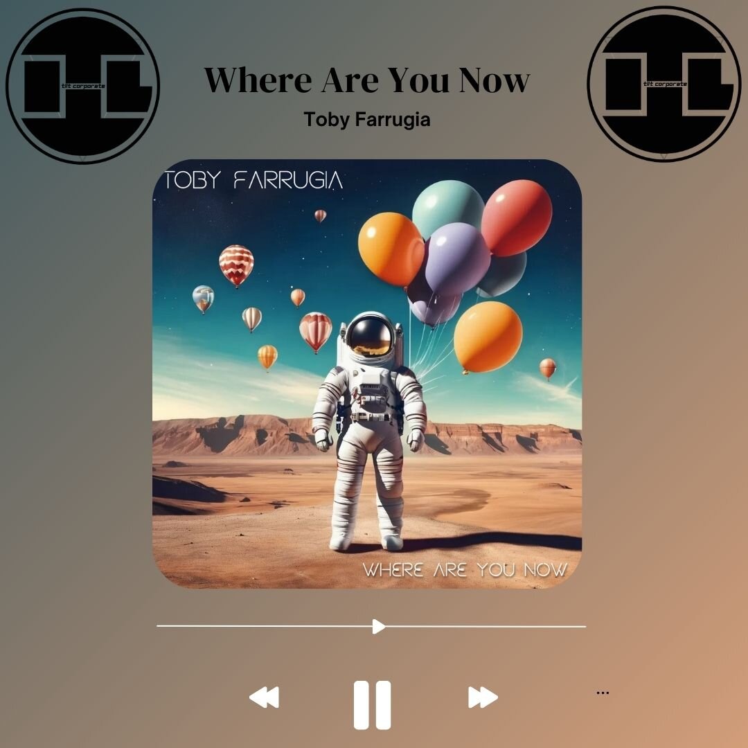 Where Are You Now è il nuovo brano di Toby Farrugia e l'uscita discografica numero 1000 per Tilt Corporate!