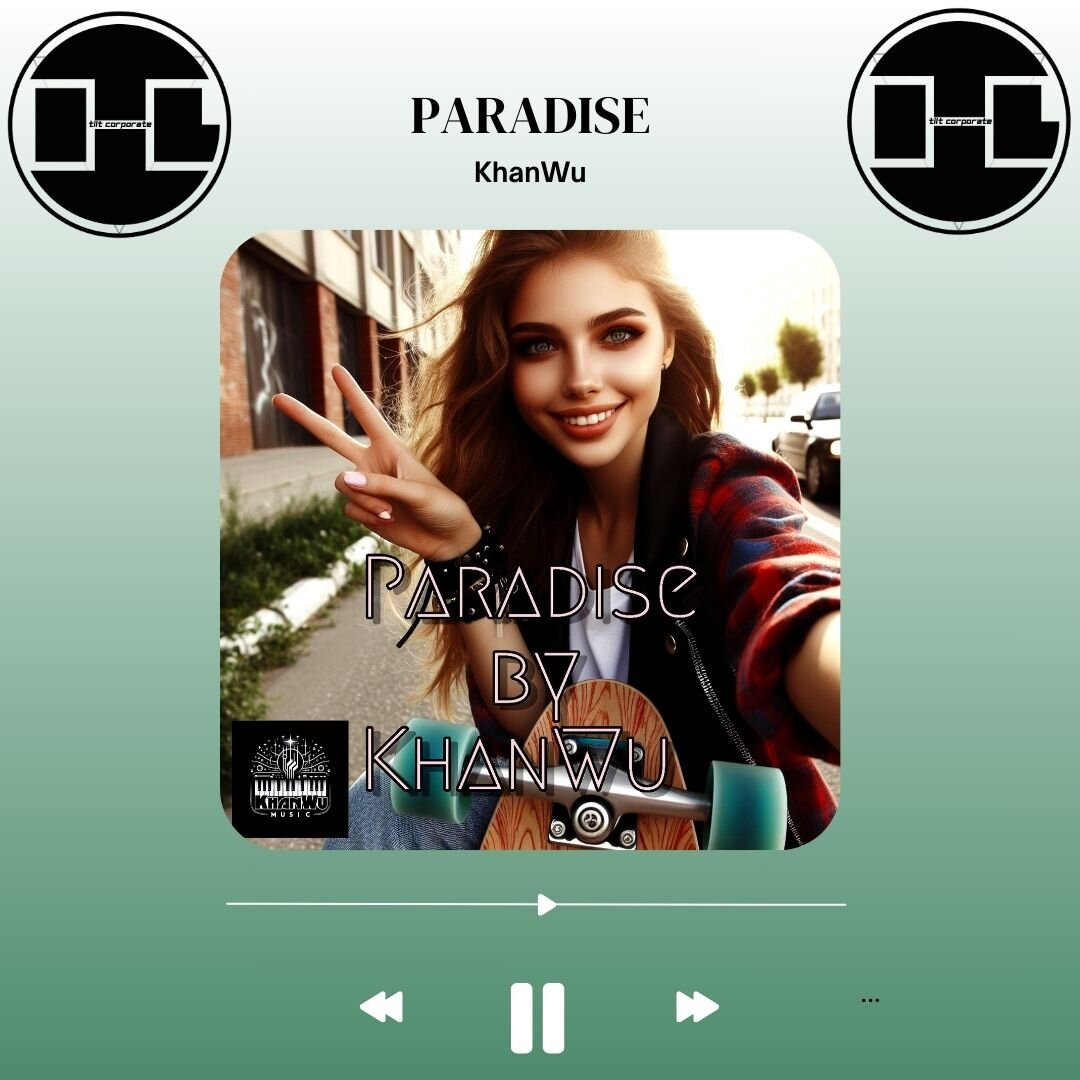 Paradise è il nuovo brano del producer KhanWu!
