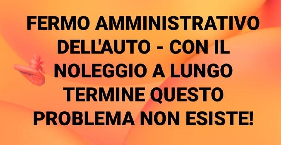 FERMO AMMINISTRATIVO DELL'AUTO