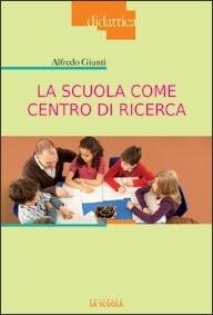 lascuolacomecentrodiricerca lascuolacomecentrodiricerca