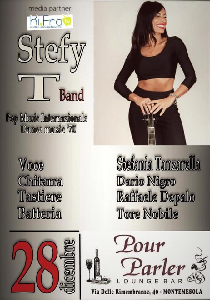 28 dicembre: Stefy T Band al Pour Parler Lounge Bar 28 dicembre: Stefy T Band al Pour Parler Lounge Bar