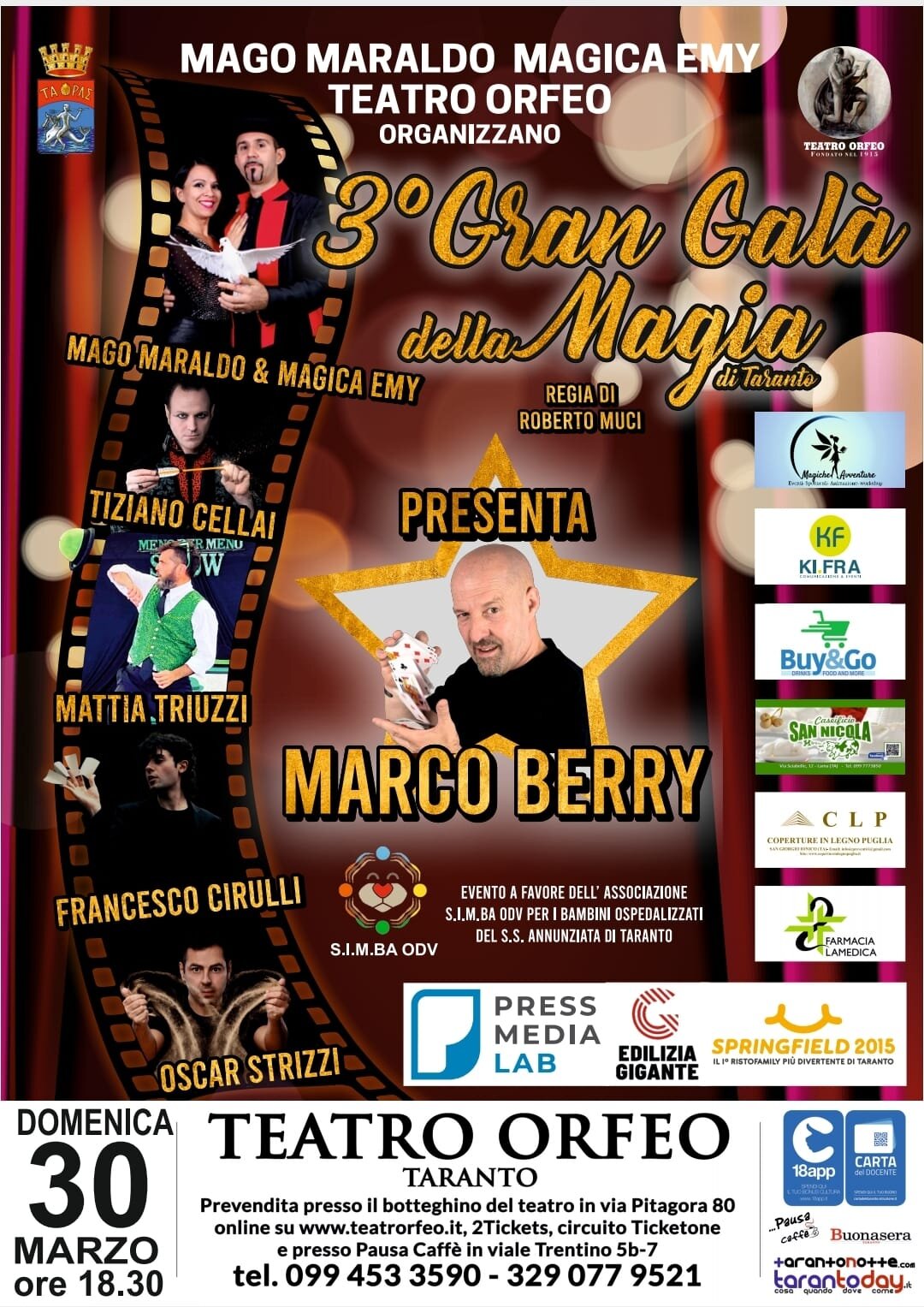 30 marzo: al Teatro "Orfeo" il 3° Gran Gala della Magia 30 marzo: al Teatro "Orfeo" il 3° Gran Gala della Magia