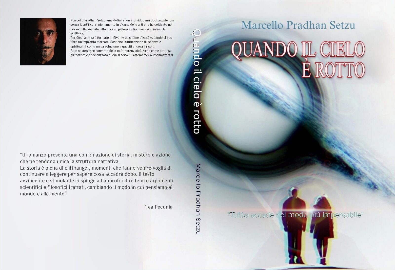 “Quando il cielo è rotto” di Marcello Pradhan Setzu: la ricerca dell’infinito tra mente e universo