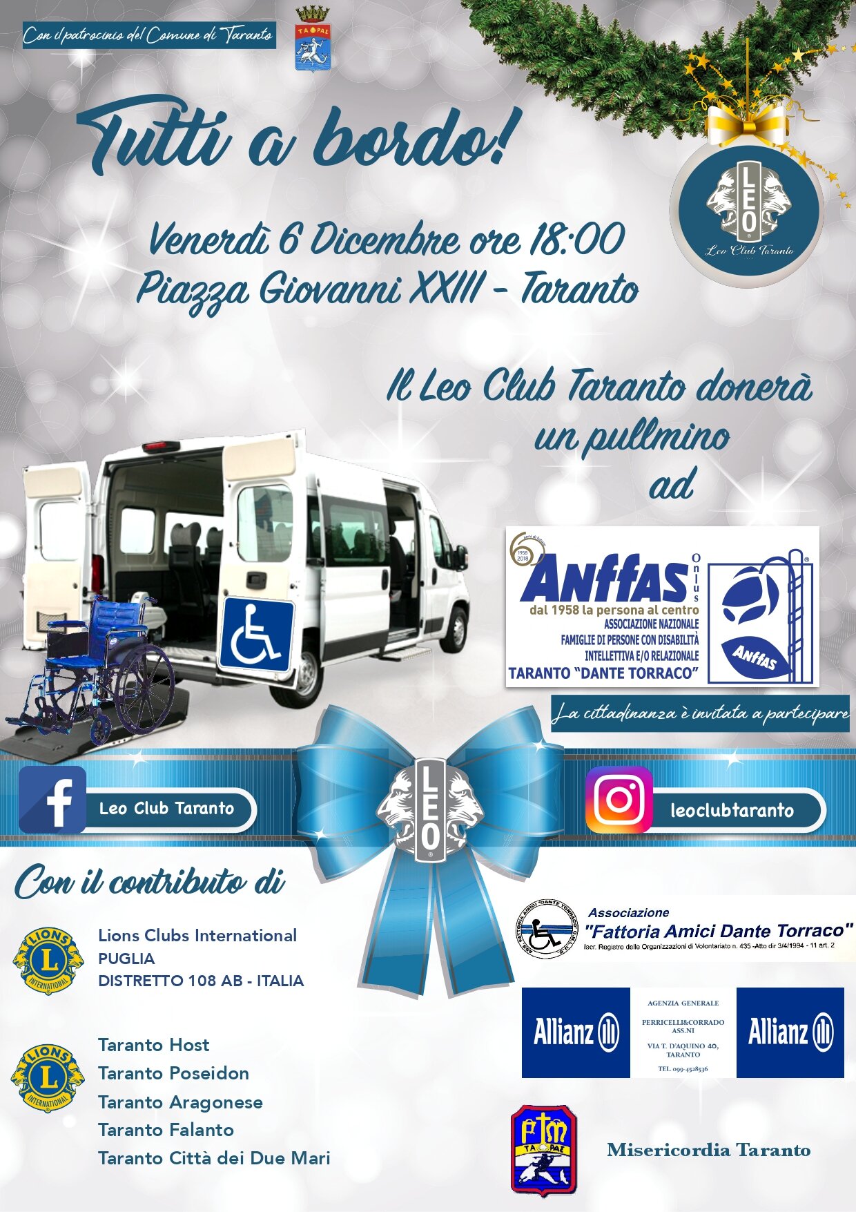 “TUTTI A BORDO!”: VENERDI’ 6 IL LEO CLUB TARANTO DONA UN MINI BUS ALL’ANFFAS ONLUS TARANTO-DANTE TORRACO. MERCOLEDI’ 4 CONFERENZA STAMPA ALLE 10.30 A PALAZZO DI CITTA’