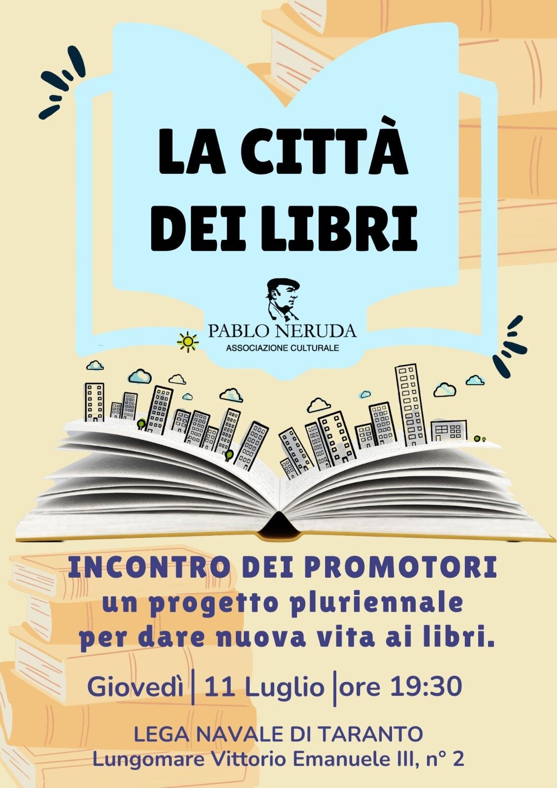 LA CITTA’ DEI LIBRI: L’ASSOCIAZIONE “PABLO NERUDA” PRESENTA AI SOCI PROMOTORI IL PROGETTO PLURIENNALE
