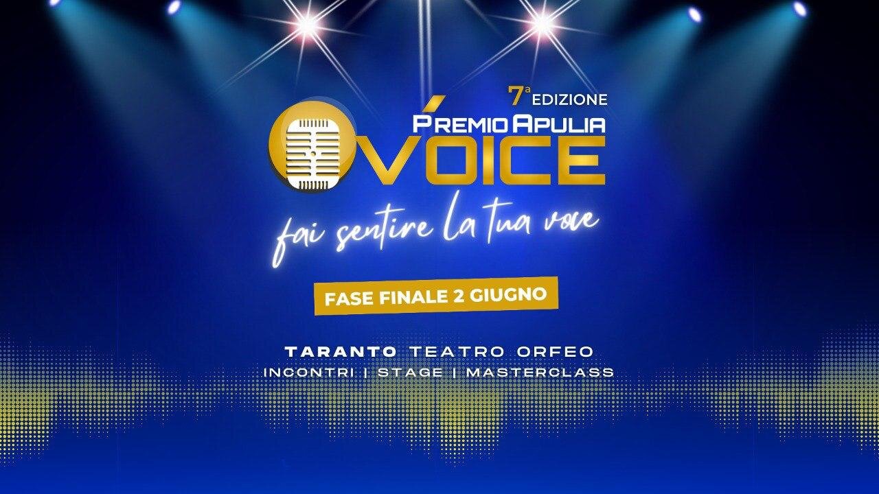 Il 2 giugno la settima edizione del Premio Apulia Voice
