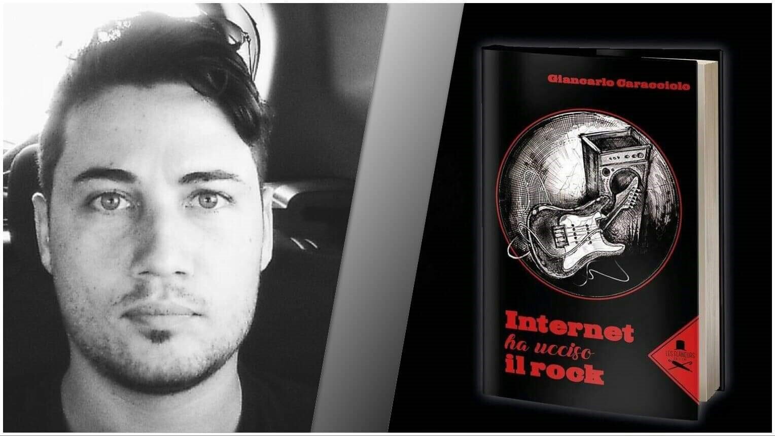 "Internet ha ucciso il rock", il libro anti-Internet dello scrittore tarantino Giancarlo Caracciolo
